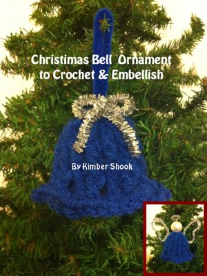 cover image of Christmas Bell Ornament to Crochet & Embellish